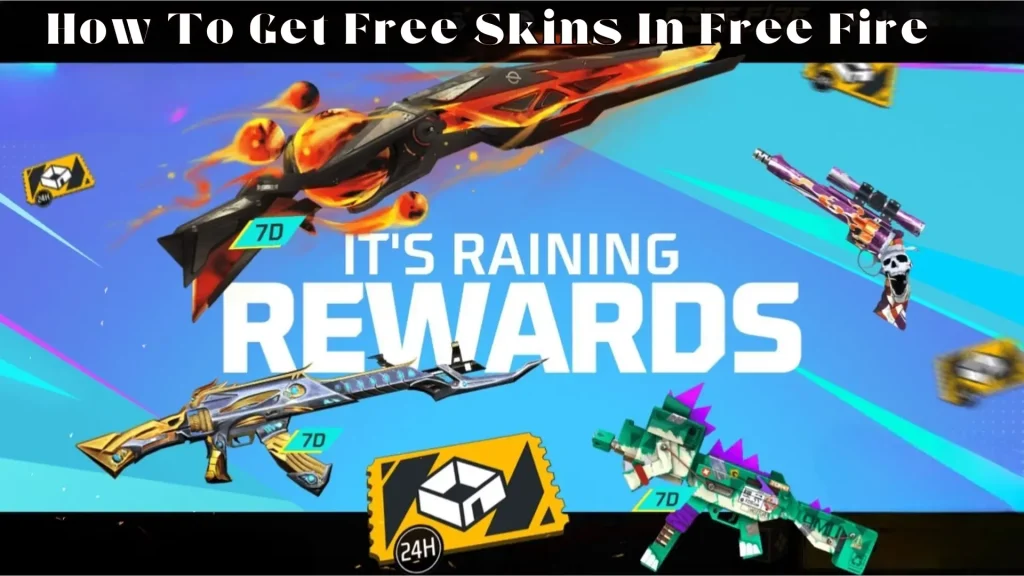 how to get-free skins in free fire