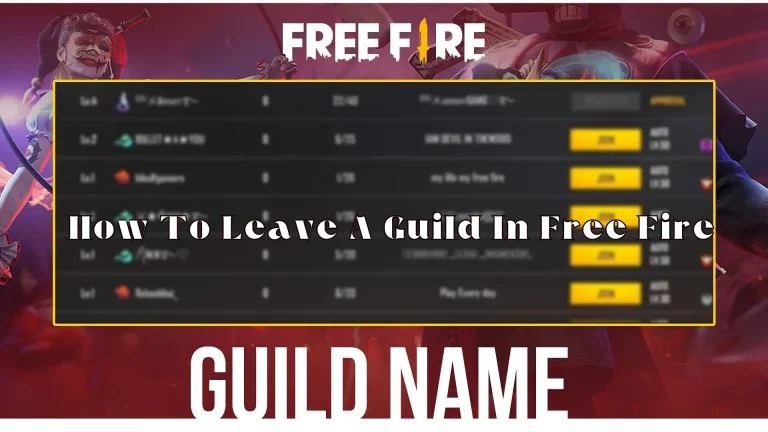 How to Leave a Guild in Free Fire? Full Guide