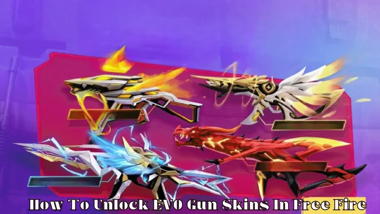 How to Unlock Evo Guns in Free Fire?