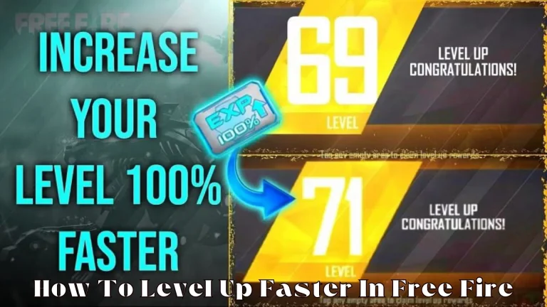 How To Level Up Faster In Free Fire? A Full Guide